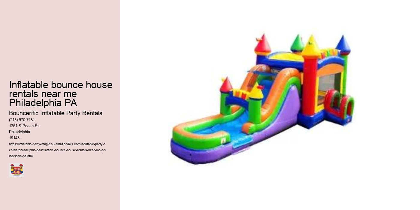 Inflatable Bounce House Rentals Neare Me Philadelphia Pa